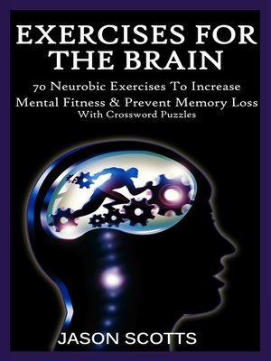 cover image of Exercise For the Brain